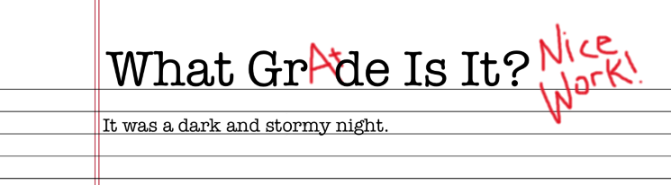 What Grade Is It